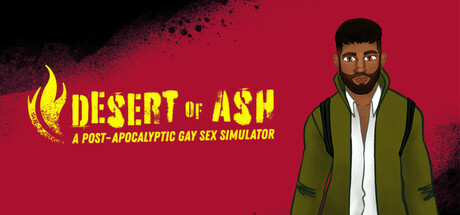 DESERT OF ASH: a Post-Apocalyptic Gay Sex Simulator Steam header image