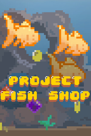 Project - Fish Shop cover art