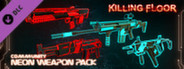 Killing Floor - Neon Weapon Pack