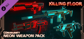 Killing Floor - Neon Weapon Pack