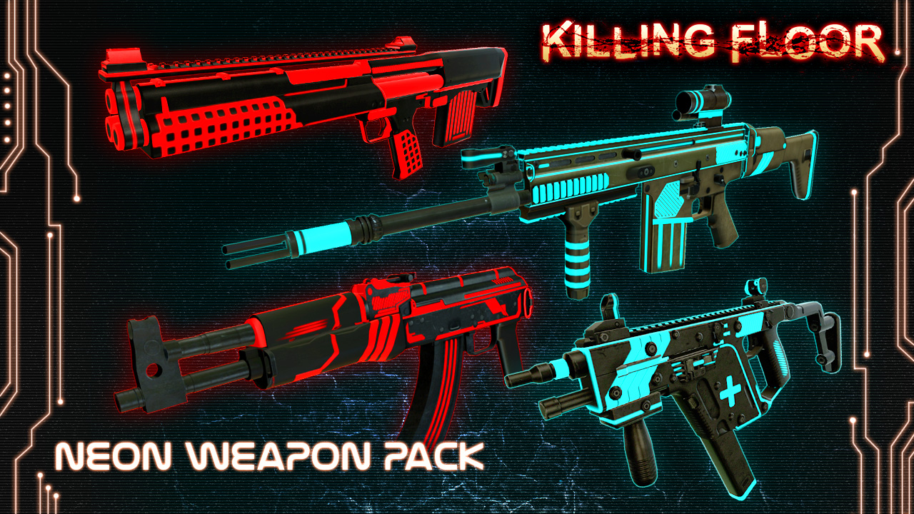 Killing Floor Neon Weapon Pack On Steam