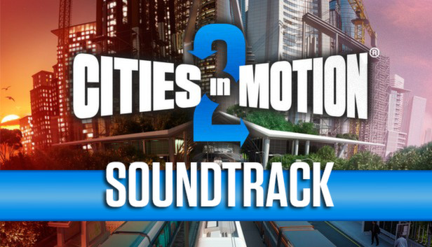 Cities in Motion 2: Soundtrack Steam capsule image
