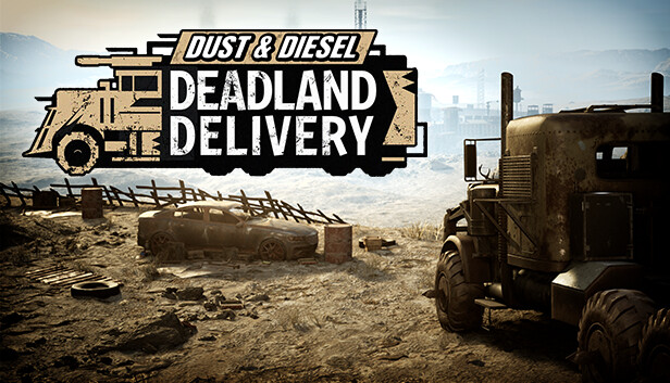 Dust & Diesel: Deadland Delivery Steam capsule image