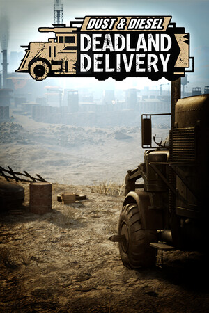 Dust & Diesel: Deadland Delivery cover art