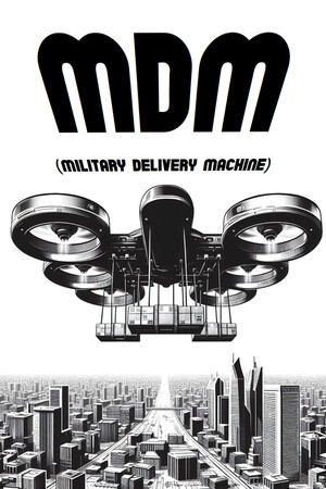 MDM (Military Delivery Machine) cover art