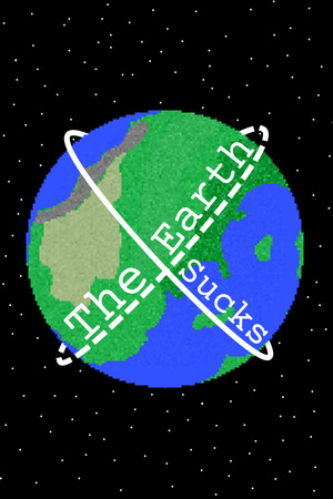 The Earth Sucks cover art