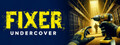 Fixer Undercover