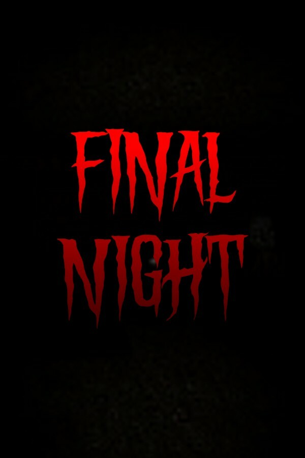 Final Night