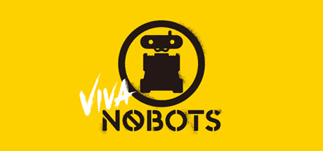 VIVA NOBOTS