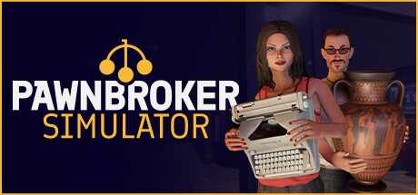 Pawnbroker Simulator