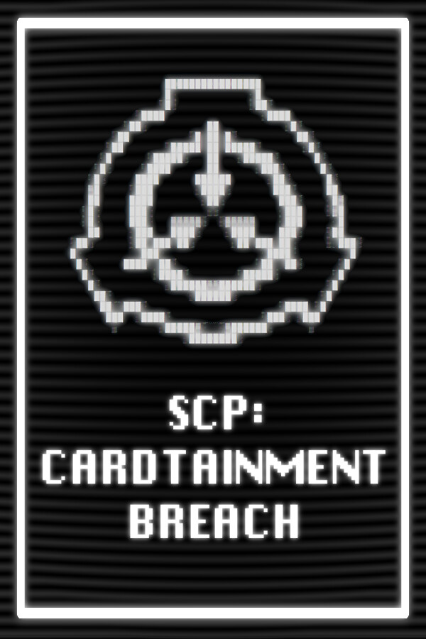 SCP: CARDTAINMENT BREACH