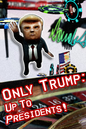 Only Trump: Up To Presidents! — обложка