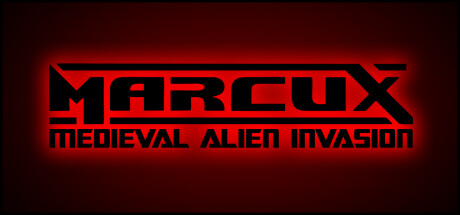Marcux: Medieval Alien Invasion Steam header image