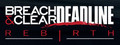 Breach & Clear: Deadline Rebirth (2016)