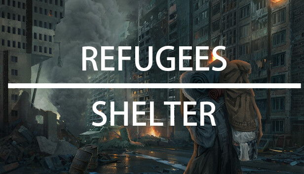 Refugees: Shelter Steam capsule image