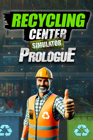 Recycling Center Simulator: Prologue cover art