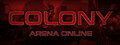 Colony - Arena Online