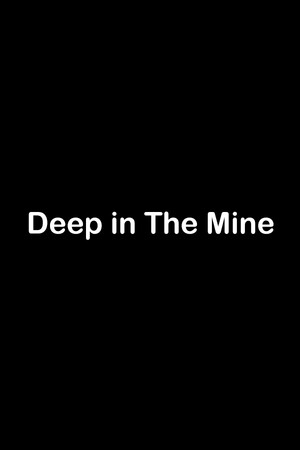 Deep in The Mine cover art