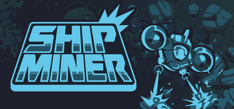 Ship Miner Steam header image