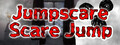 Jumpscare Scare Jump