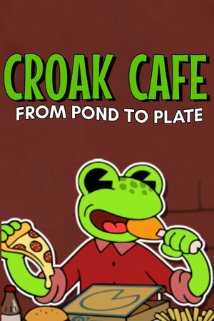 CROAK CAFE : FROM POND TO PLATE cover art