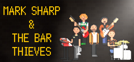 Mark Sharp & The Bar Thieves Steam header image