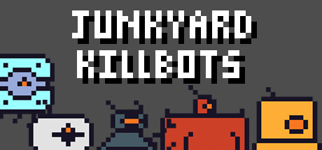 Junkyard Killbots Steam header image
