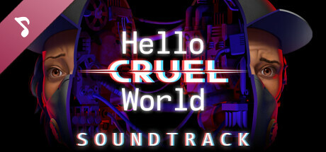Hello Cruel World Soundtrack header image