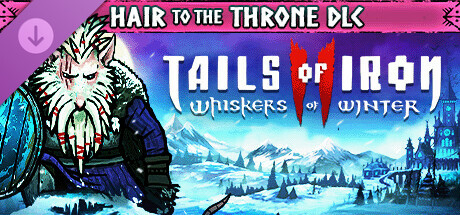 Tails of Iron 2: Whiskers of Winter - Hair to the Throne Pack Steam header image
