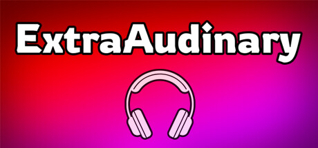 ExtraAudinary: Audio game Steam header image
