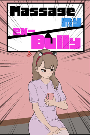 MASSAGE MY EX-BULLY cover art