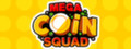 Mega Coin Squad