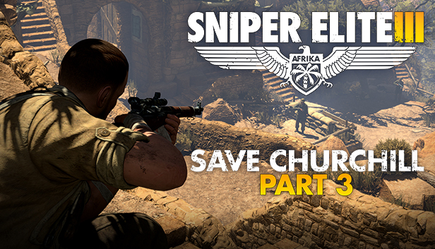 Sniper Elite 3 - Save Churchill Part 3: Confrontation Steam capsule image