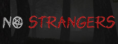 NO STRANGERS