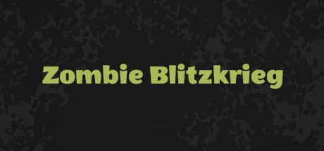 Zombie Blitzkrieg Steam header image
