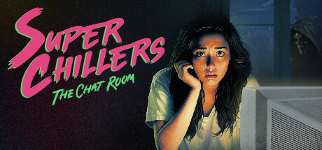 Super Chillers: The Chat Room Steam header image