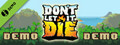 Don't Let It Die Demo