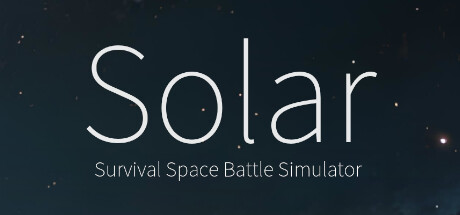 Solar - Survival Space Battle Simulator Steam header image