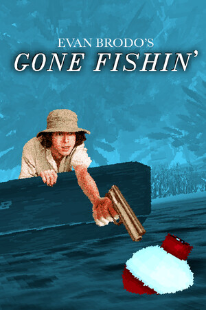 Evan Brodo's Gone Fishin' cover art