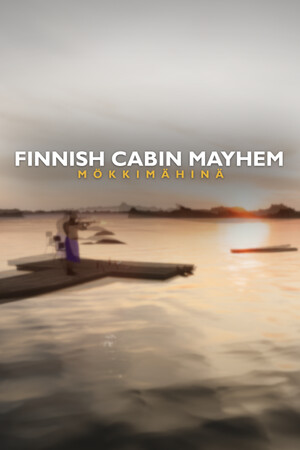 Finnish Cabin Mayhem - Mökkimähinä cover art
