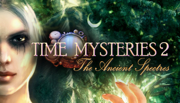 Time Mysteries 2: The Ancient Spectres