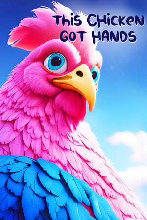 This Chicken Got Hands cover art