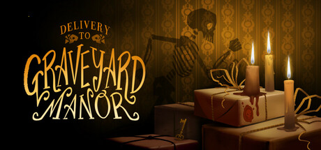 Delivery to Graveyard Manor Steam header image