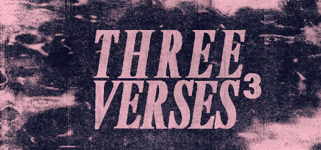THREE VERSES³ Steam header image