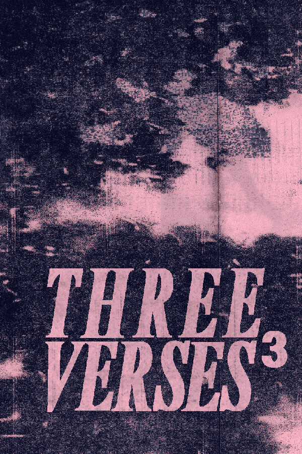 THREE VERSES³