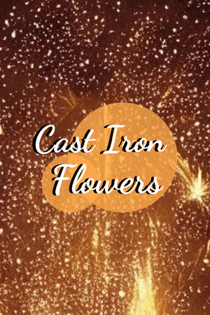 Cast Iron Flowers cover art