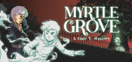 Myrtle Grove: A Clair V. Mystery Steam header image