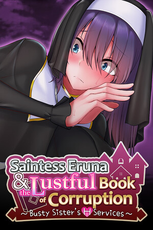 Saintess Eruna and the Lustful Book of Corruption ~Busty Sister's H Services~ cover art