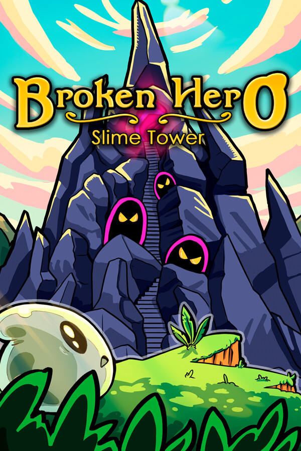 Broken Hero: Slime Tower