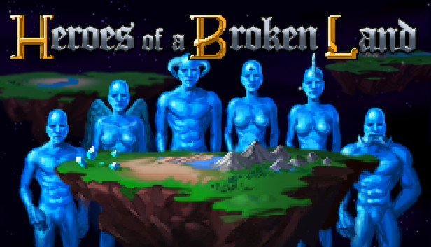 Save 80% on Heroes of a Broken Land on Steam